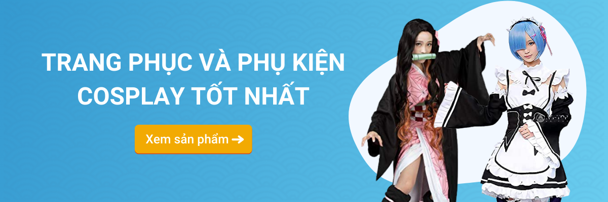 Mua đồ cosplay Anime chính hãng chất lượng tốt