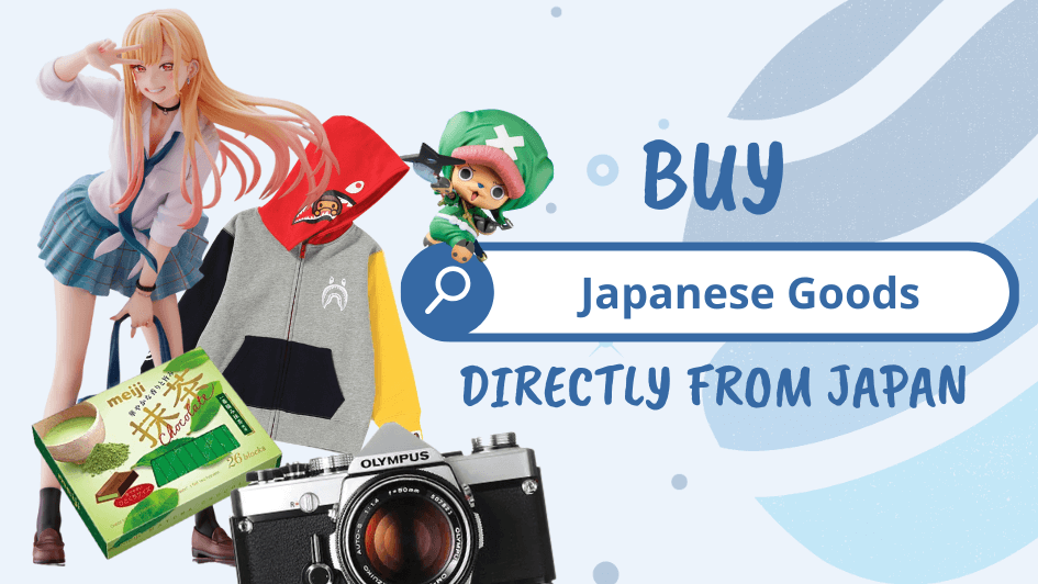 Buy goods directly from Japan!