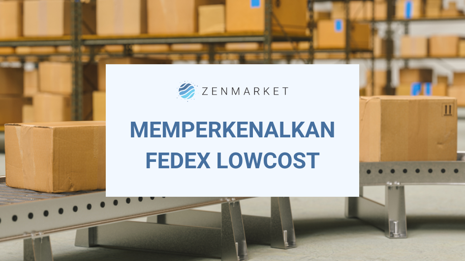 Kaedah FEDEX LOWCOST
